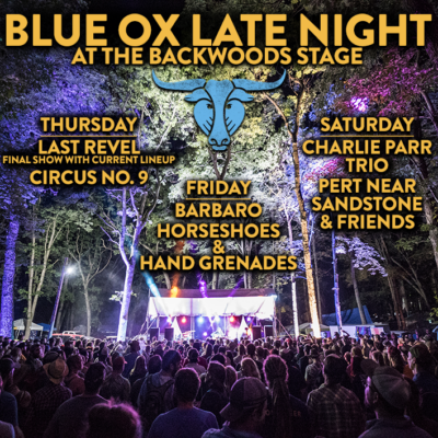 Blue Ox 2018 Late Night Stage Lineup