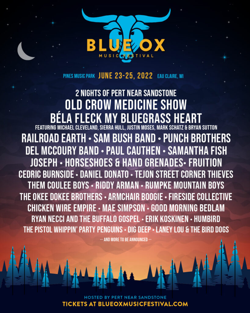 2022 Blue Ox Lineup Blue Ox Music Festival June 2325 Eau Claire WI
