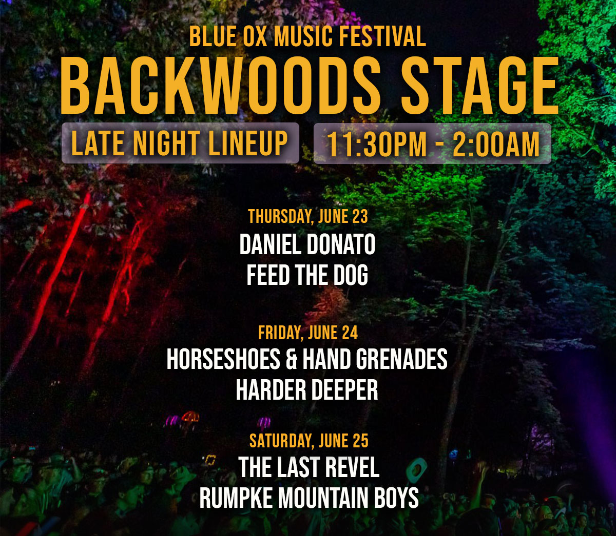 Backwoods Stage Lineup Blue Ox Music Festival