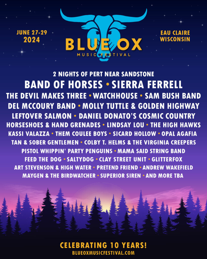 2024 Blue Ox Lineup Blue Ox Music Festival June 2729 Eau Claire WI